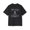 Oversized Tee -  'You Just Got Chopped' - Cursive