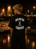 Oversized Tee — 'You Just got Chopped'