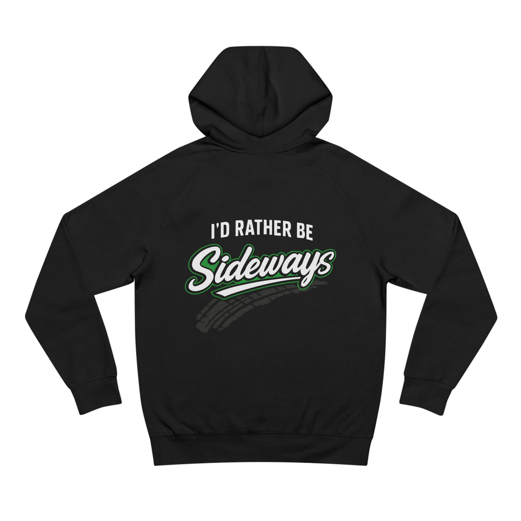 Hoodie — 'I'd Rather Be Sideways' - Green